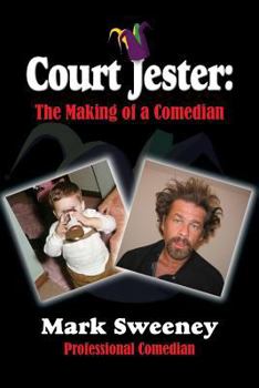 Paperback Court Jester: The Making of a Comedian Book