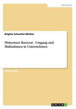 Paperback Phänomen Burnout - Umgang und Maßnahmen in Unternehmen [German] Book