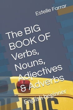 Paperback The BIG BOOK OF Nouns, Adjectives & Adverbs: English beginner Book