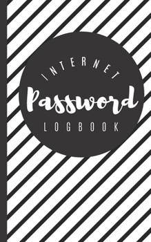 Paperback Internet Password Logbook: Password Keeper Username Protection and Log Book Organizer with Alphabet Tabs - Modern Journal with Calligraphy Hand L Book