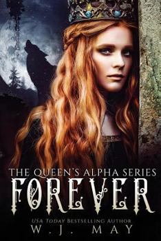 Forever - Book #5 of the Queen's Alpha