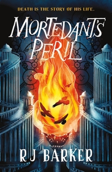Mortedant's Peril (The Trials of Irody Hasp, 1)