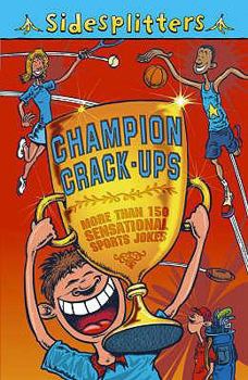 Paperback Champion Crack-Ups: Sensational Sports Jokes. Illustrator, Gary Swift Book