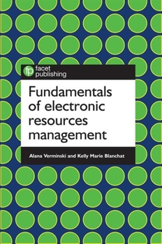 Paperback Fundamentals of Electronic Resources Management Book