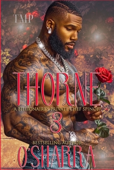 Paperback Thorne: A Billionaire's Private Chef Spinoff 3 (Finale) Book