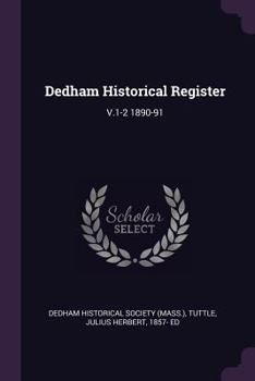 Paperback Dedham Historical Register: V.1-2 1890-91 Book