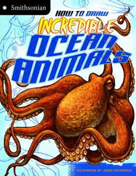 Hardcover How to Draw Incredible Ocean Animals Book