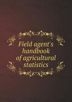 Field Agent's Handbook of Agricultural Statistics