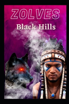 Paperback Zolves: Black Hills Book