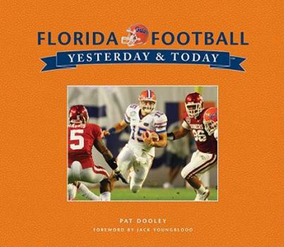Hardcover Florida Football Yesterday and Today Book