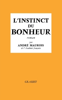 Paperback L'instinct du bonheur [French] Book