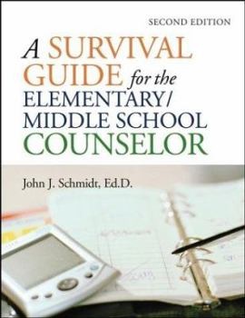 Paperback A Survival Guide for the Elementary/Middle School Counselor Book
