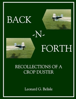 Paperback Back-N-Forth: Recollections of a Crop Duster (B&W Paperback) Book