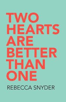 Paperback Two Hearts Are Better Than One Book