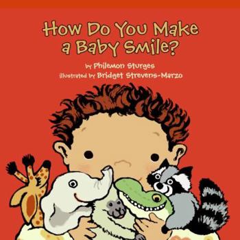 Hardcover How Do You Make a Baby Smile? Book