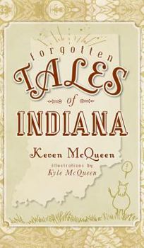 Forgotten Tales of Indiana - Book  of the Forgotten Tales