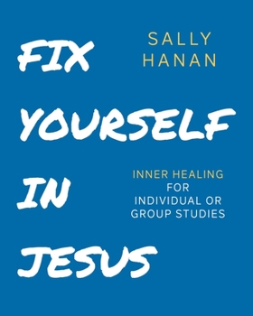 Paperback Fix Yourself: In Jesus Book