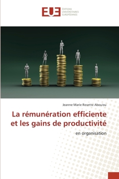 Paperback La rémunération efficiente et les gains de productivité [French] Book