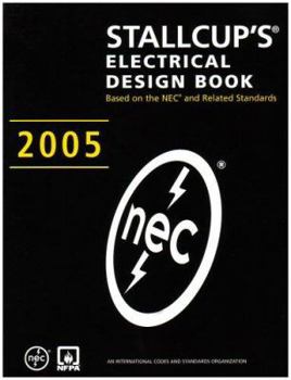 Paperback Stallcup's Electrical Design Book, 2005 Edition Book