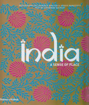 Paperback India: A Sense of Place. Photographs by Laurence Mouton & Sergio Ramazzotti Book