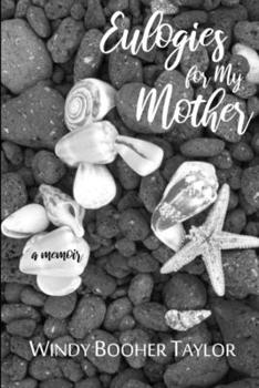 Paperback Eulogies for My Mother Book