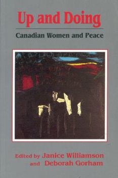 Paperback Up and Doing: Canadian Women and Peace Book
