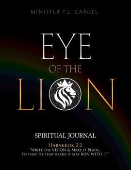 Hardcover Eye of the LION: Spiritual Journal 3 Book