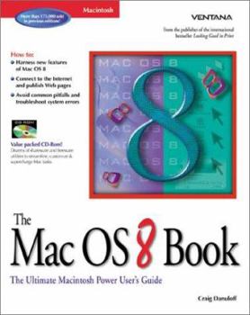 Paperback The Mac OS 8 Book: The Ultimate Macintosh User's Guide [With CDROM] Book