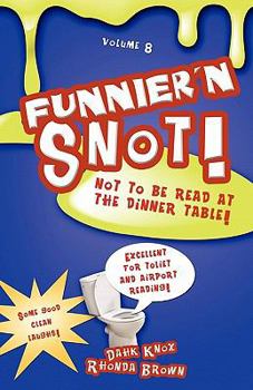 Paperback Funnier'n Snot Eight Book