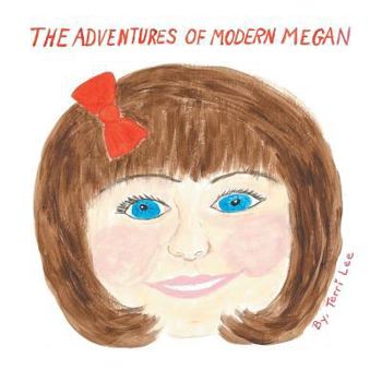 Paperback The Adventures of Modern Megan Book