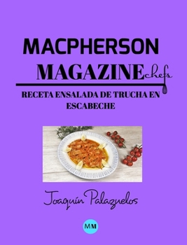 Hardcover Macpherson Magazine Chef's - Receta Ensalada de trucha en escabeche [Spanish] Book