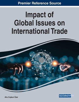 Paperback Impact of Global Issues on International Trade Book