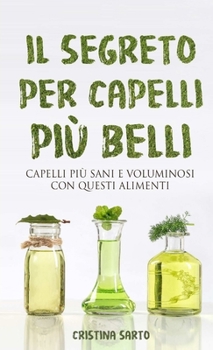 Il segreto per capelli pi� belli