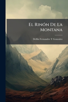 Paperback El Rinón De La Montana: Novela [Spanish] Book