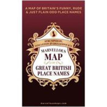 Map Great British Place Names Map | Funny Map & Guide | Marvellous Maps | Humour | British Gift | British Geography Book