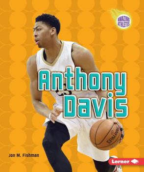 Anthony Davis - Book  of the Amazing Athletes