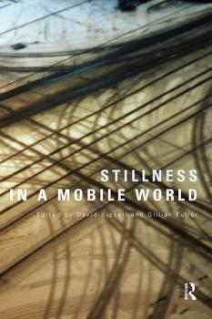 Paperback Stillness in a Mobile World Book