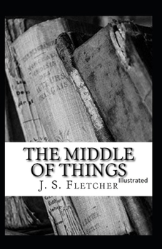 Paperback The Middle of Things Illustrated Book