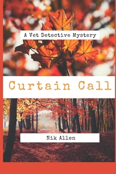 Paperback Curtain Call: A Vet Detective Mystery Book