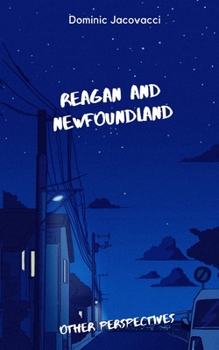 Paperback Reagan And Newfoundland: Other perspectives Book