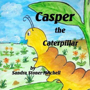 Paperback Casper the Caterpillar Book