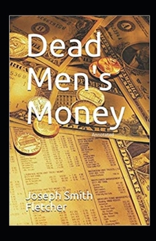 Paperback Dead Men's Money Annotated Book