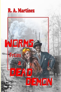 Paperback Worms from a Dead Demon: (In the Rumor of the Forests) Book