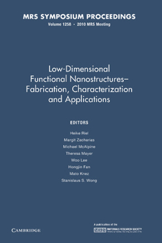 Paperback Low-Dimensional Functional Nanostructures Fabrication, Characterization and Applications: Volume 1258 Book