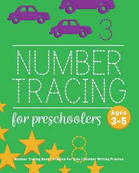 Paperback Number Tracing Book For Preschoolers: Number Tracing Book, Practice For Kids, Ages 3-5, Number Writing Practice Book