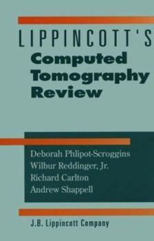 Paperback Lippincott's Computed Tomography Review (Lippincott's Review Series) Book