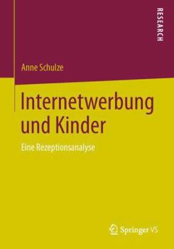 Paperback Internetwerbung Und Kinder: Eine Rezeptionsanalyse [German] Book