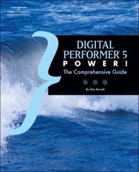 Paperback Digital Performer 5 Power!: The Comprehensive Guide Book