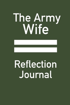 Paperback The Army Wife: Reflection Journal Book