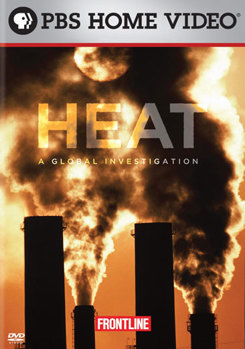 DVD Frontline: Heat - A Global Investigation Book